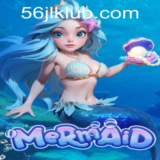 Dive into the Magical World of Mermaid with 56JL