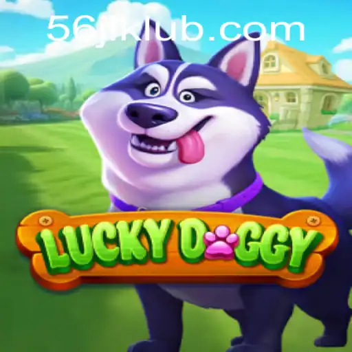 Discover the Thrills of LuckyDoggy: A New Experience